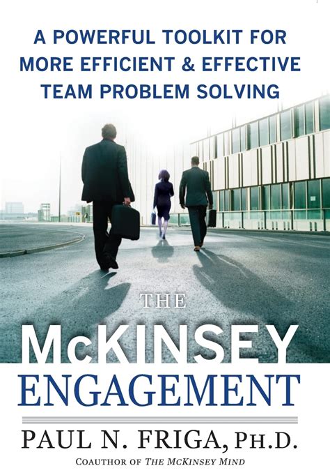 Read The Mckinsey Engagement A Powerful Toolkit For More Efficient And Effective Team Problem Solving 