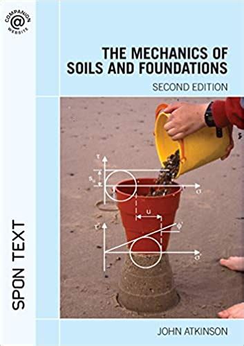 Read Online The Mechanics Of Soils And Foundations Second Edition By John Atkinson 