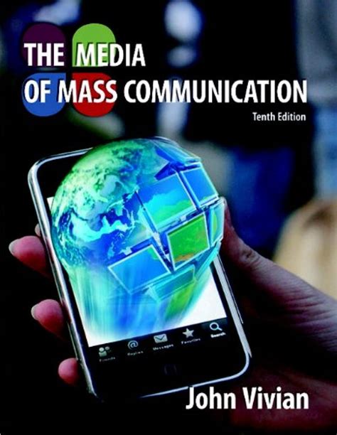 Read The Media Of Mass Communication 10Th Edition Pdf 