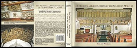 Read The Medieval Church Screens Of The Southern Marches 