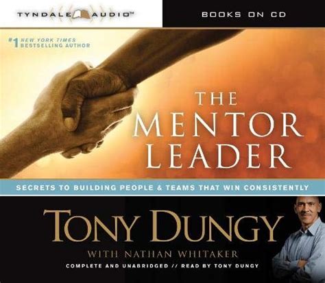 Download The Mentor Leader Secrets To Building People Teams That Win Consistently 