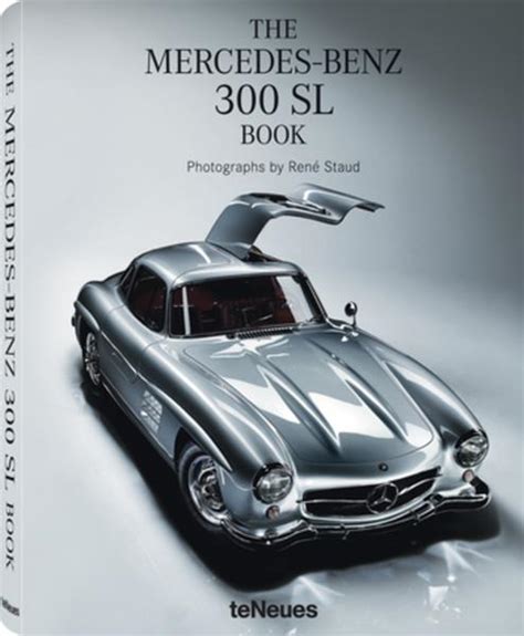 Read The Mercedes Benz 300 Sl Book 