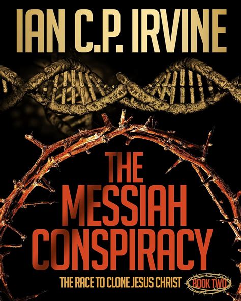 Read The Messiah Conspiracy Book Two A Gripping Page Turning Conspiracy Thriller Crown Of Thorns 2 