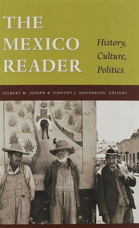 Read Online The Mexico Reader By Gilbert M Joseph 