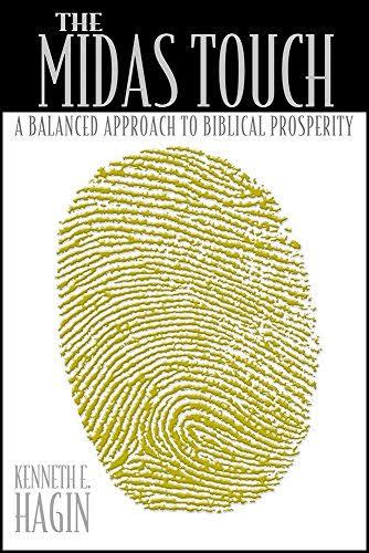Full Download The Midas Touch A Balanced Approach To Biblical Prosperity 