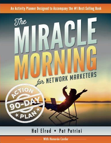 Read Online The Miracle Morning For Network Marketers 90 Day Action Planner The Miracle Morning For Network Marketing Volume 2 
