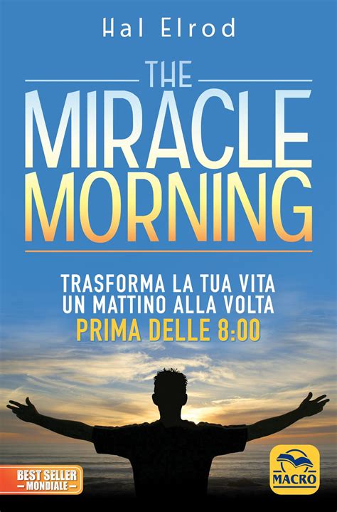 Download The Miracle Morning Trasforma La Tua Vita Un Mattino Alla Volta Prima Delle 8 00 