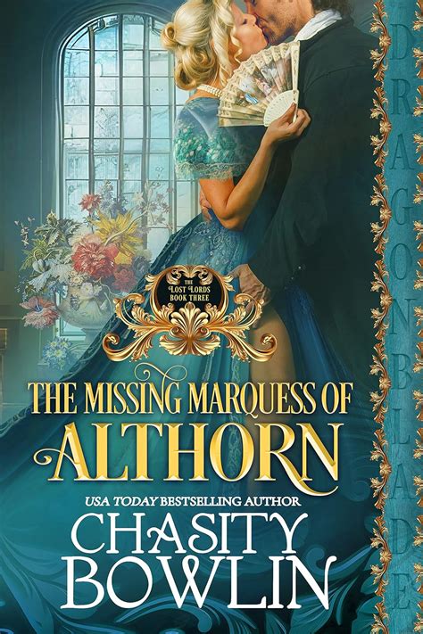 Read Online The Missing Marquess Of Althorn The Lost Lords Book 3 