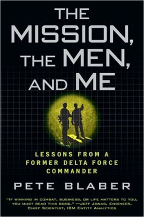 Download The Mission The Men And Me Lessons From A Former Delta Force Commander 