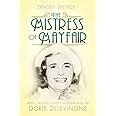 Full Download The Mistress Of Mayfair Men Money And The Marriage Of Doris Delevingne 
