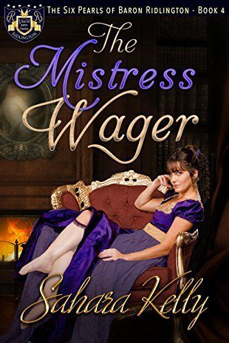 Download The Mistress Wager A Risqu Regency Romance The Six Pearls Of Baron Ridlington Book 4 