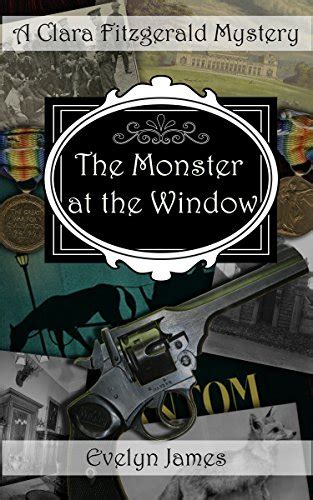 Full Download The Monster At The Window A Clara Fitzgerald Mystery The Clara Fitzgerald Mysteries Book 11 