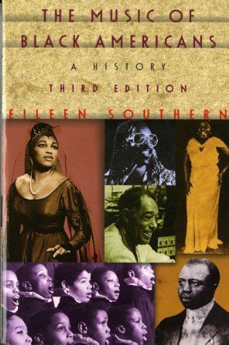 Full Download The Music Of Black Americans A History Third Edition 