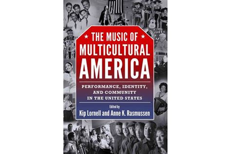 Download The Music Of Multicultural America Performance Identity And Community In The United States American Made Music Series 