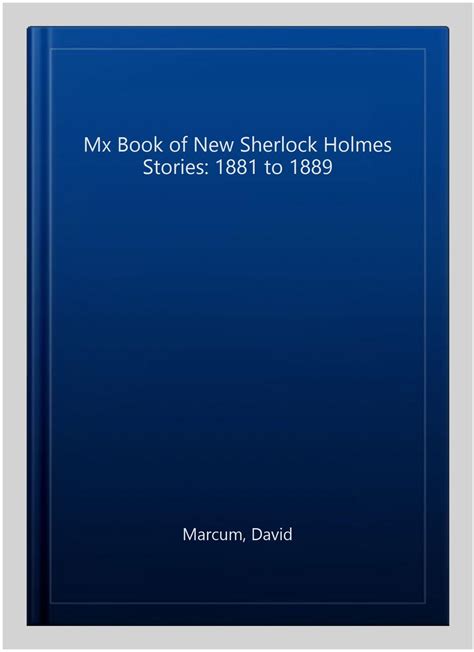 Read The Mx Book Of New Sherlock Holmes Stories Part I 1881 To 1889 