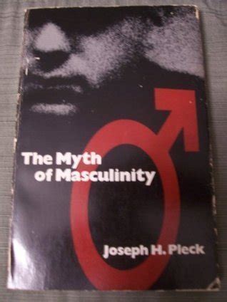 Full Download The Myth Of Masculinity 