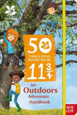 Read The National Trust 50 Things To Do Before Youre 11 3 4 