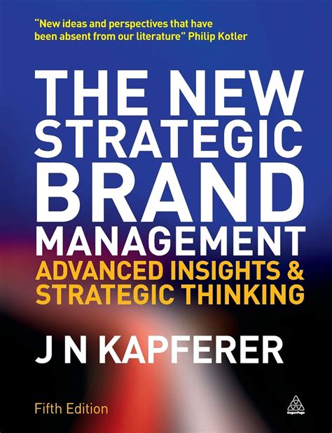 Read The New Strategic Brand Management Advanced Insights And Strategic Thinking New Strategic Brand Management Creating Sustaining Brand Equity 