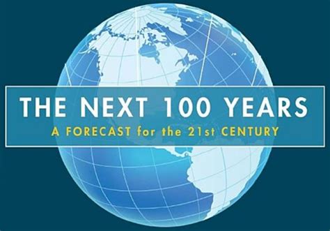 Read Online The Next 100 Years A Forecast For The 21St Century 