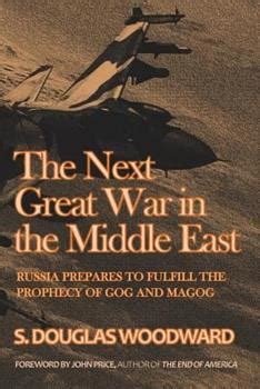 Read The Next Great War In The Middle East Russia Prepares To Fulfill The Prophecy Of Gog And Magog 