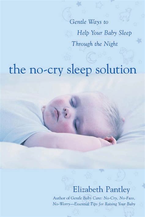 Read The No Cry Sleep Solution Gentle Ways To Help Your Baby Sleep Through The Night 