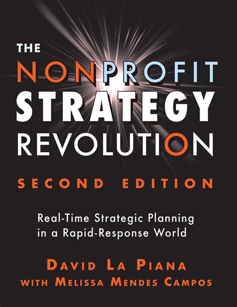 Read Online The Nonprofit Strategy Revolution Real Time Strategic Planning In A Rapid Response World 