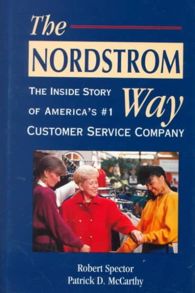 Download The Nordstrom Way The Inside Story Of Americas 1 Customer Service Company 