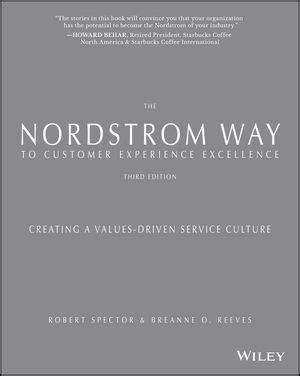 Read Online The Nordstrom Way To Customer Experience Excellence Creating A Values Driven Service Culture 