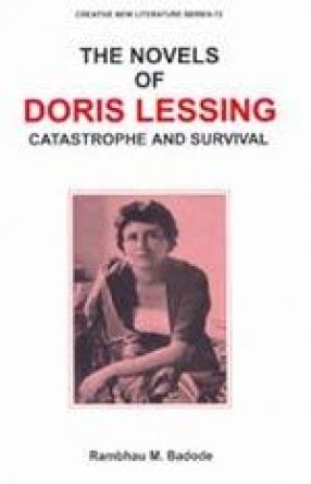 Read The Novels Of Doris Lessing Catastrophe And Survival 