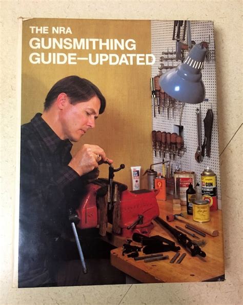 Full Download The Nra Gunsmithing Guide Updated 