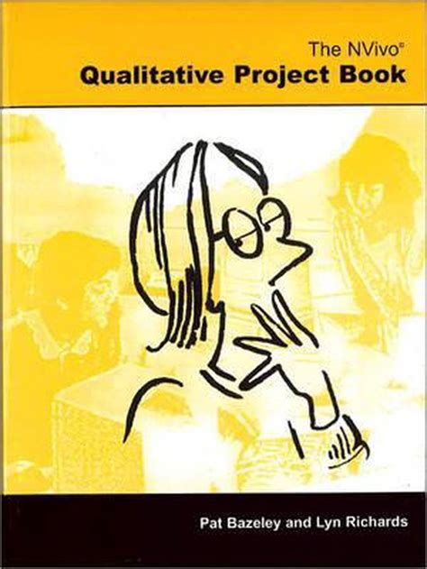 Read Online The Nvivo Qualitative Project Book By Patricia Bazeley 2000 10 13 