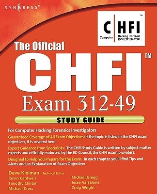 Read Online The Official Chfi Study Guide Exam 312 49 
