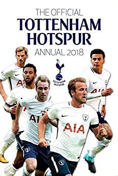 Read Online The Official Tottenham Hotspur Annual 2018 Annuals 2018 