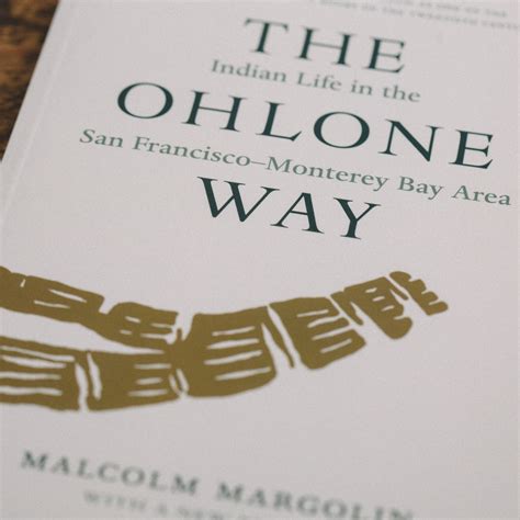 Read Online The Ohlone Way Malcolm Margolin 