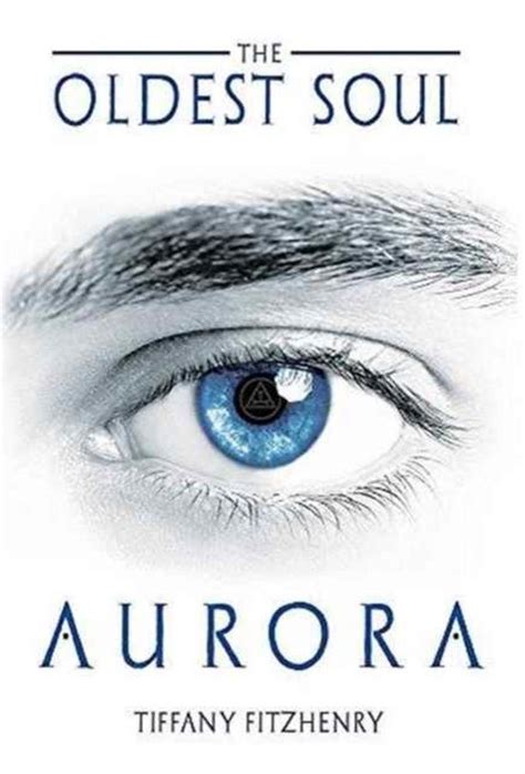 Read Online The Oldest Soul Aurora 