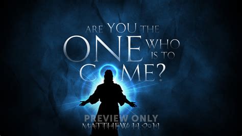 Read Online The One Who Is To Come 