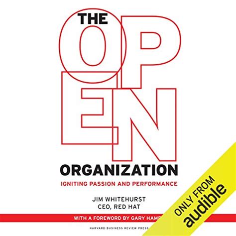 Full Download The Open Organization Igniting Passion And Performance 