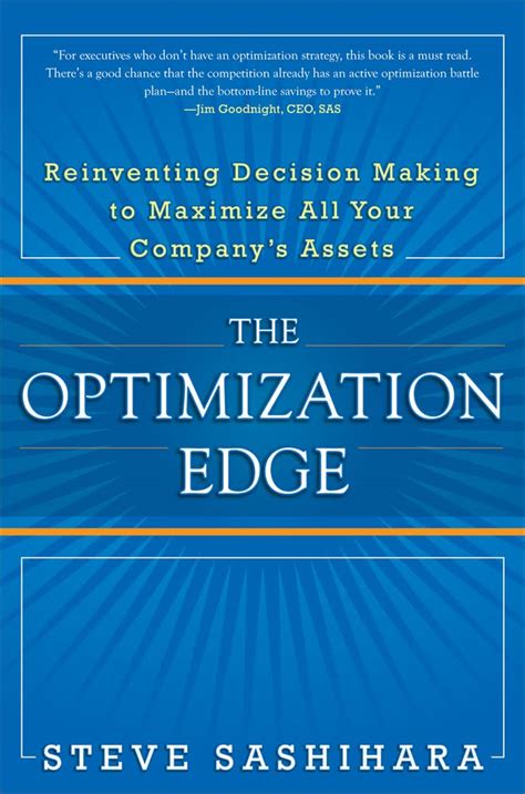 Download The Optimization Edge Reinventing Decision Making To Maximize All Your Companys Assets 