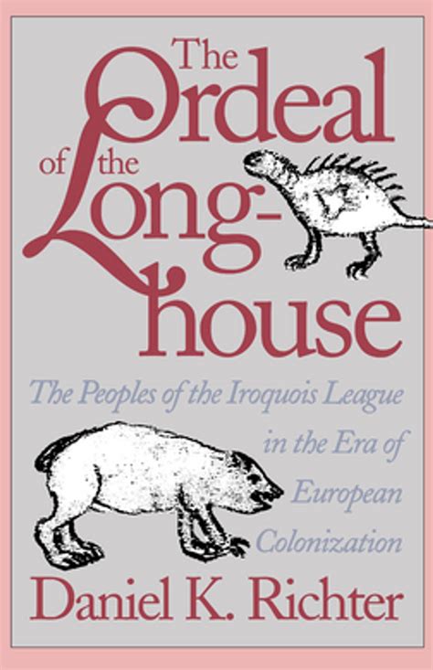Read Online The Ordeal Of The Longhouse 