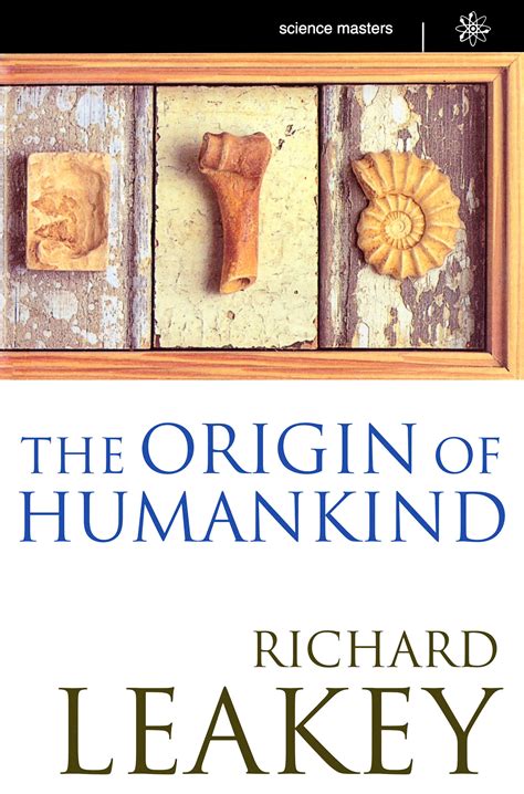Download The Origin Of Humankind Richard E Leakey 