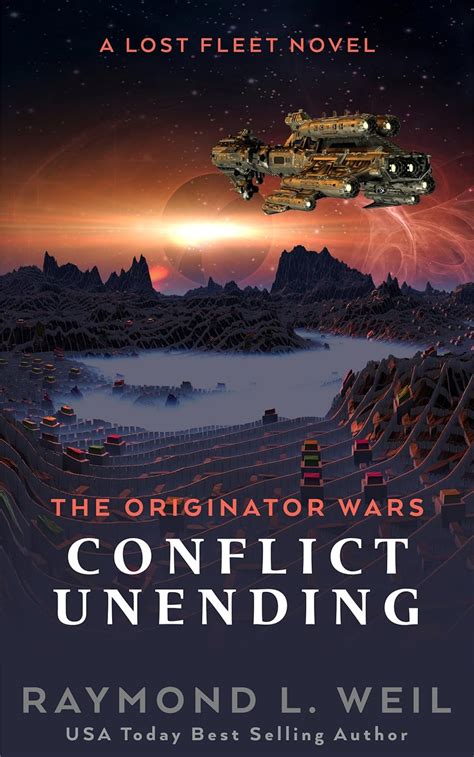 Read Online The Originator Wars Conflict Unending A Lost Fleet Novel 
