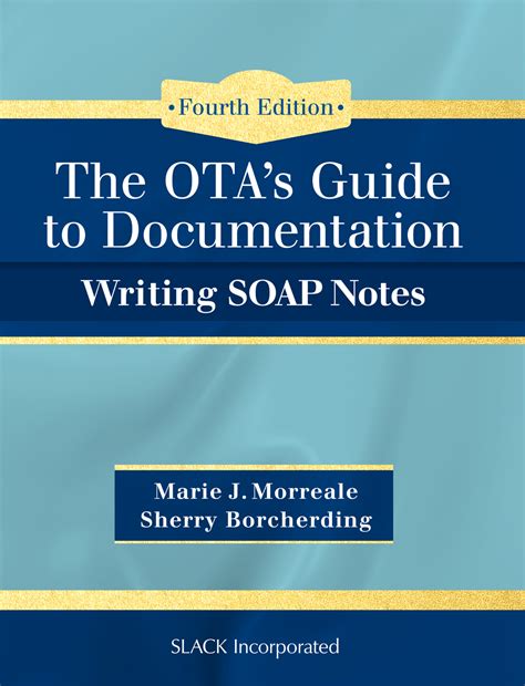Read The Otas Guide To Documentation Writing Soap Notes 