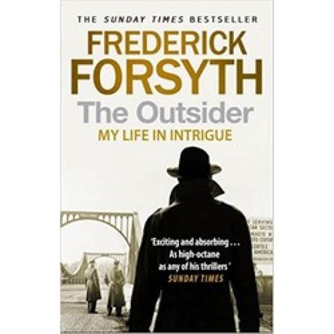 Full Download The Outsider My Life In Intrigue 