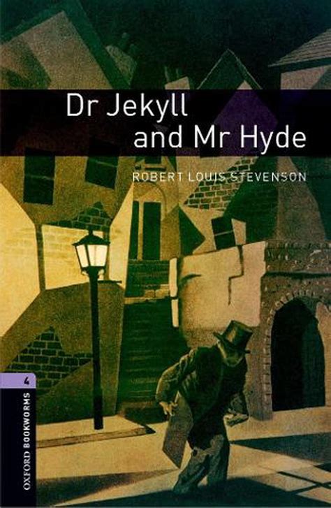 Read Online The Oxford Bookworms Library Dr Jekyll And Mr Hyde Level 4 