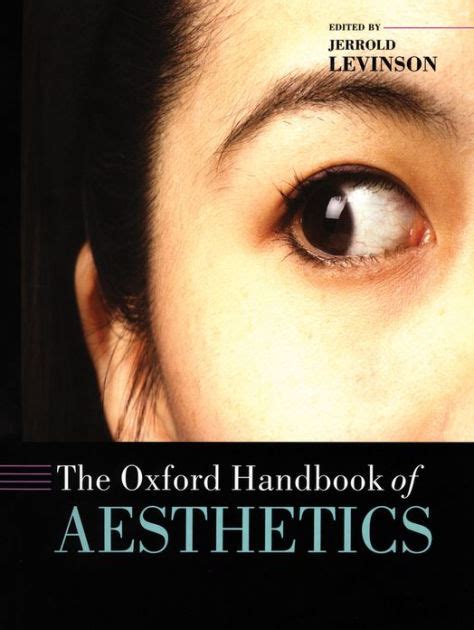 Read Online The Oxford Handbook Of Aesthetics 