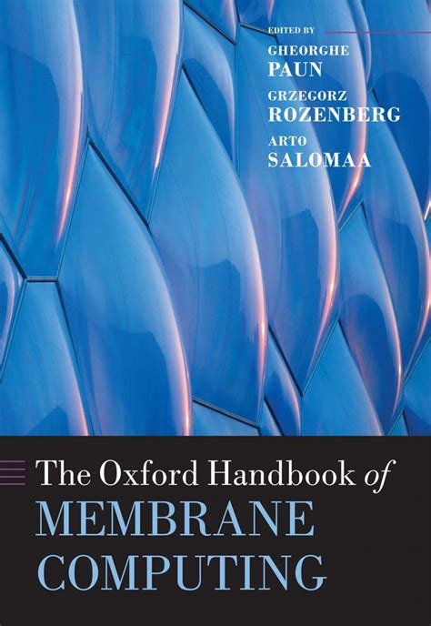 Read Online The Oxford Handbook Of Membrane Computing Oxford Handbooks 