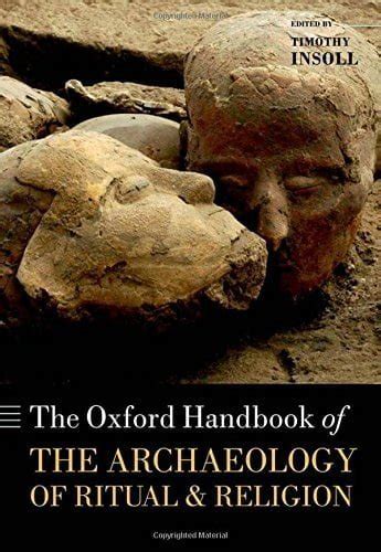Download The Oxford Handbook Of The Archaeology Of Ritual And Religion Oxford Handbooks 