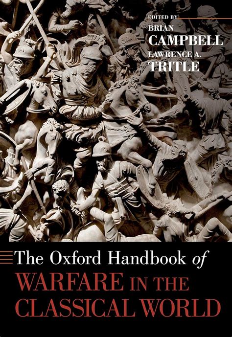 Full Download The Oxford Handbook Of Warfare In The Classical World 