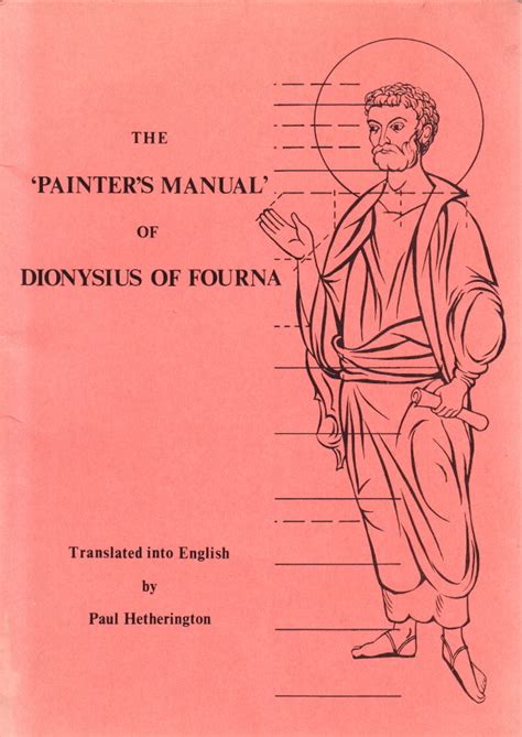 Full Download The Painters Manual Of Dionysius Of Fourna 