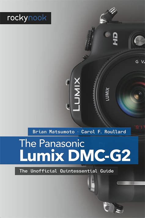 Read Online The Panasonic G2 Quintessential Guide 